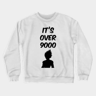 It’s over 9000 Crewneck Sweatshirt